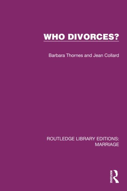 Book cover of: Who Divorces?. By: Barbara Thornes