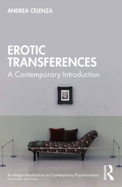 Book cover of: Erotic Transference. By: Andrea Celenza