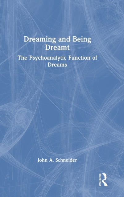 Dreaming and Being Dreamt