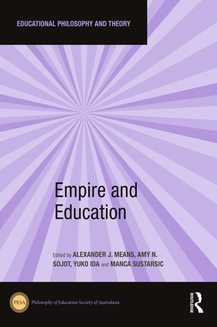 Book cover of: Empire and Education. By: Alexander J. Means