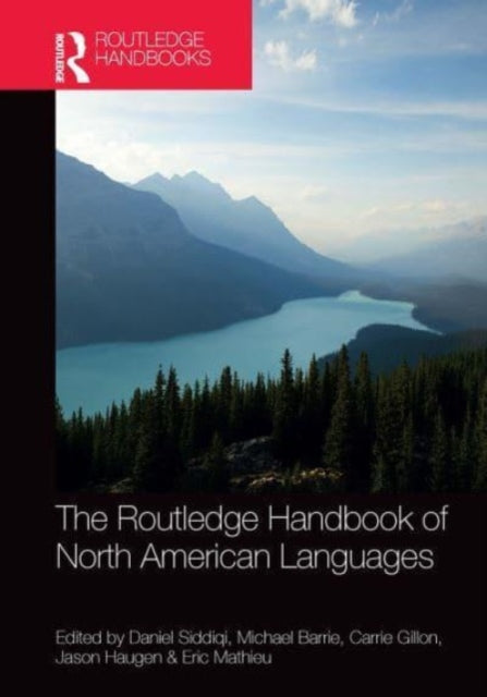 Book cover of: Routledge Handbook of North American Languages. By: Daniel Siddiqi