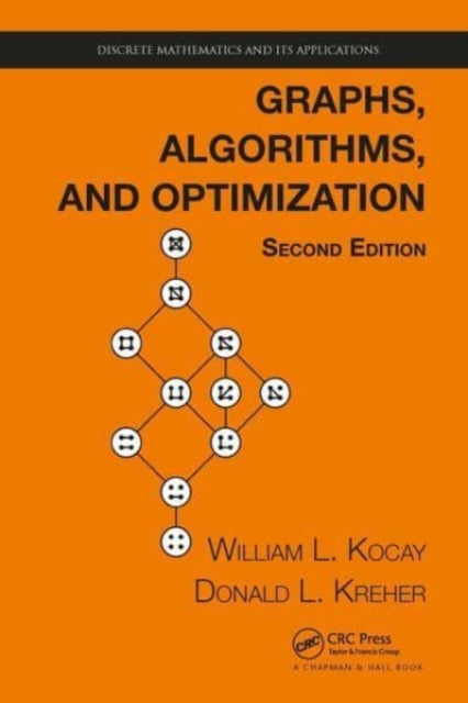 Book cover of: Graphs, Algorithms, and Optimization. By: William Kocay