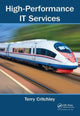 Book cover of: High-Performance IT Services. By: Terry Critchley