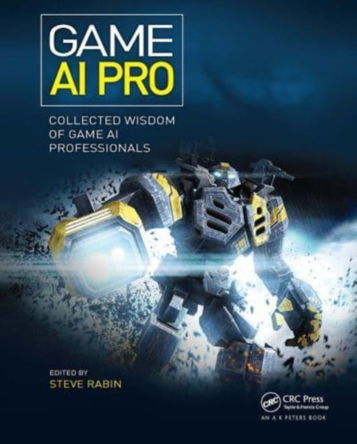 Book cover of: Game AI Pro. By: Steven Rabin