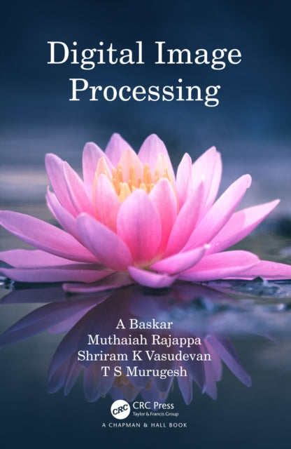 Book cover of: Digital Image Processing. By: Arur Paskar