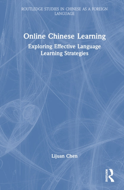 Book cover of: Online Chinese Learning. By: Lijuan Chen