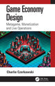 Book cover of: Game Economy Design. By: Charlie Czerkawski