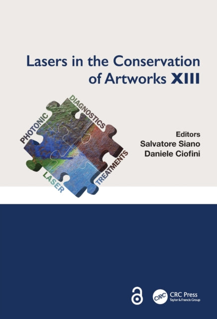 Book cover of: Lasers in the Conservation of Artworks XIII. By: Salvatore Siano