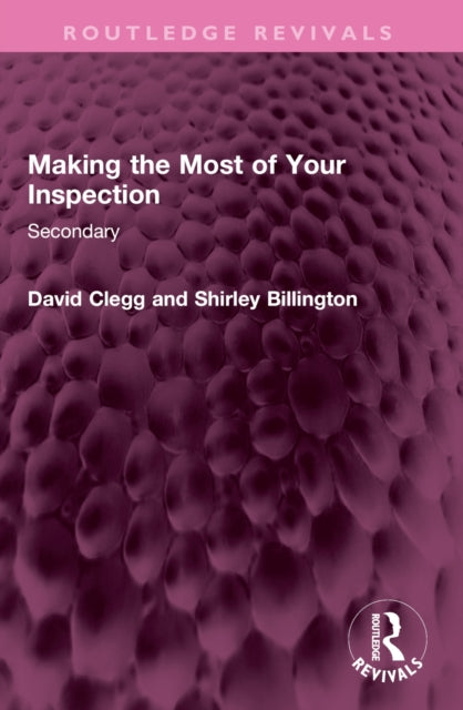 Book cover of: Making the Most of Your Inspection