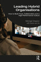 Book cover of: Leading Hybrid Organisations
