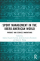 Book cover of: Sport Management in the Ibero-American World. By: Gabriel Cepeda Carrión