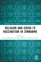 Book cover of: Religion and COVID-19 Vaccination in Zimbabwe. By: Tenson Muyambo