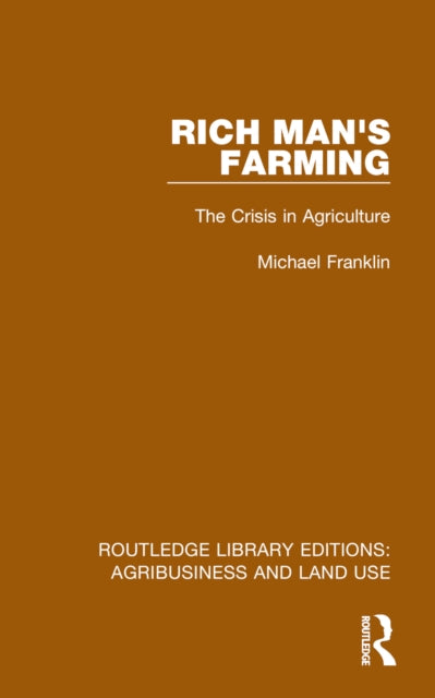 Book cover of: Rich Man's Farming