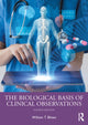 Book cover of: Biological Basis of Clinical Observations. By: William T. Blows