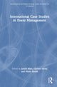 Book cover of: International Case Studies in Event Management. By: Judith Mair