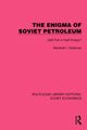 Book cover of: Enigma of Soviet Petroleum. By: Marshall I. Goldman