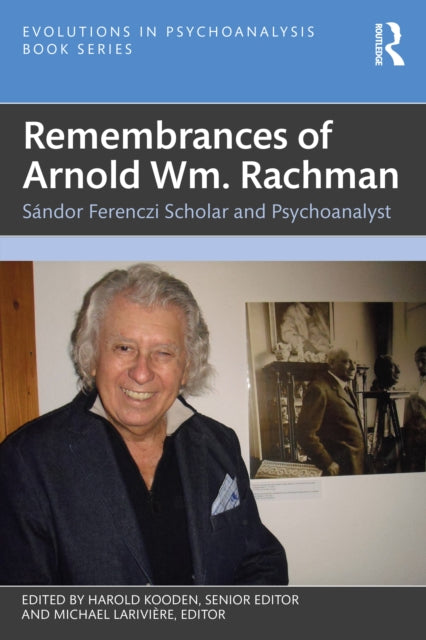 Book cover of: Remembrances of Arnold Wm. Rachman