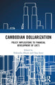 Book cover of: Cambodian Dollarization. By: Hidenobu Okuda