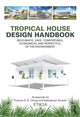 Book cover of: Tropical House Design Handbook. By: Etik2a