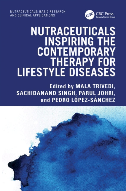 Book cover of: Nutraceuticals Inspiring the Contemporary Therapy for Lifestyle Diseases. By: Mala Trivedi