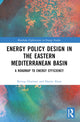 Book cover of: Energy Policy Design in the Eastern Mediterranean Basin. By: Bertug Ozarisoy