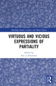 Book cover of: Virtuous and Vicious Expressions of Partiality. By: Eric J. Silverman