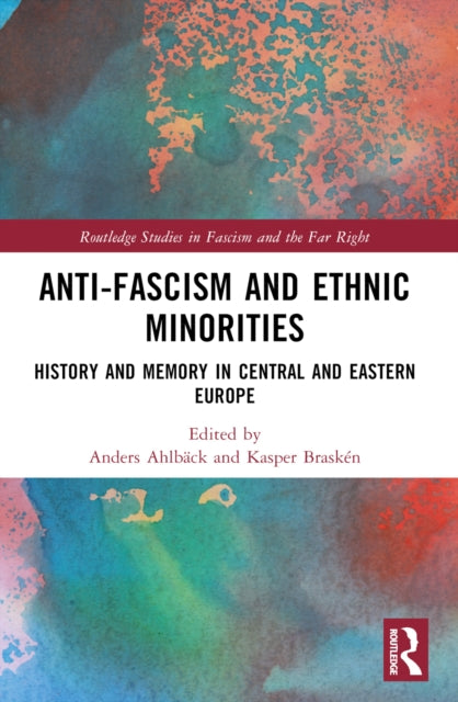 Book cover of: Anti-Fascism and Ethnic Minorities. By: Anders Ahlbäck
