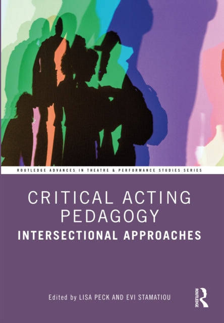 Book cover of: Critical Acting Pedagogy. By: Lisa Peck