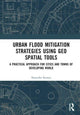 Book cover of: Urban Flood Mitigation Strategies Using Geo Spatial Tools. By: Narendar Kumar