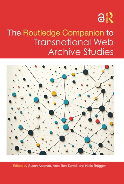 Book cover of: Routledge Companion to Transnational Web Archive Studies