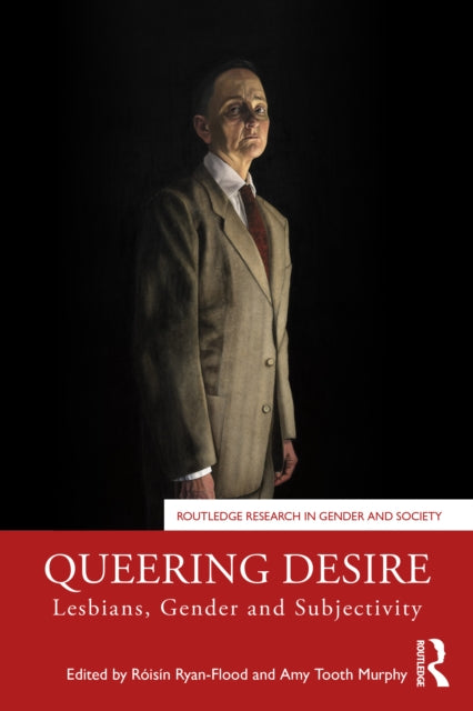 Book cover of: Queering Desire. By: Róisín Ryan-Flood