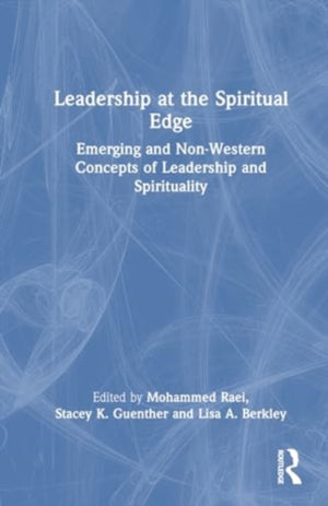 Leadership at the Spiritual Edge