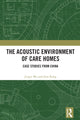 Book cover of: Acoustic Environment of Care Homes