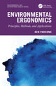 Book cover of: Environmental Ergonomics: Principles, Methods, and Applications. By: Ken Parsons