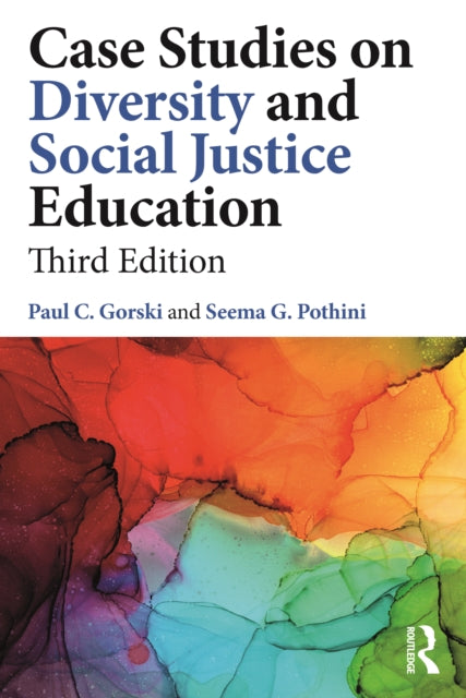 Book cover of: Case Studies on Diversity and Social Justice Education. By: Paul Gorski