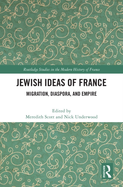 Book cover of: Jewish Ideas of France. By: Meredith Scott