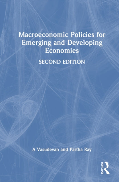 Book cover of: Macroeconomic Policies for Emerging and Developing Economies. By: A. Vasudevan
