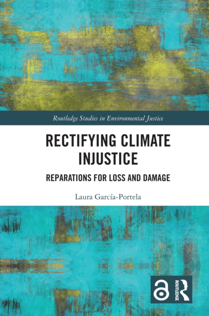 Book cover of: Rectifying Climate Injustice. By: Laura García-Portela