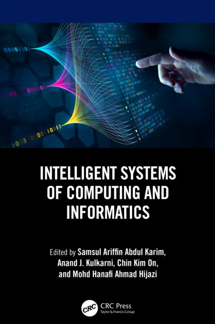 Book cover of: Intelligent Systems of Computing and Informatics. By: Samsul Ariffin Abdul Karim