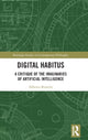 Book cover of: Digital Habitus. By: Alberto Romele