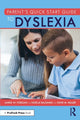 Book cover of: Parent’s Quick Start Guide to Dyslexia. By: James W. Forgan