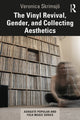 Book cover of: Vinyl Revival, Gender, and Collecting Aesthetics