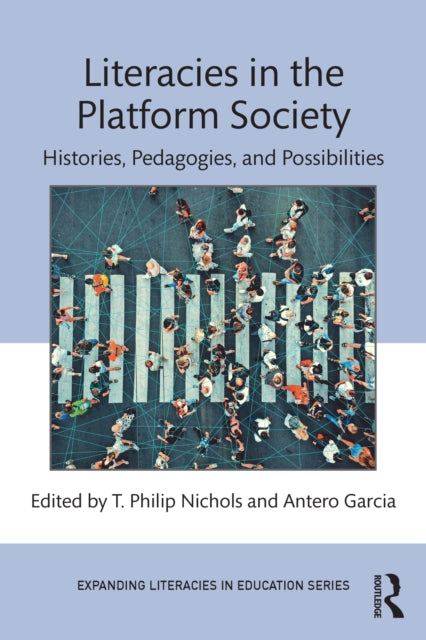 Book cover of: Literacies in the Platform Society