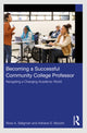 Book cover of: Becoming a Successful Community College Professor. By: Ross A. Seligman