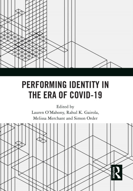 Book cover of: Performing Identity in the Era of COVID-19