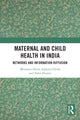 Book cover of: Maternal and Child Health in India. By: Mousumi Dutta