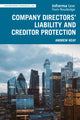 Book cover of: Company Directors' Liability and Creditor Protection. By: Andrew Keay