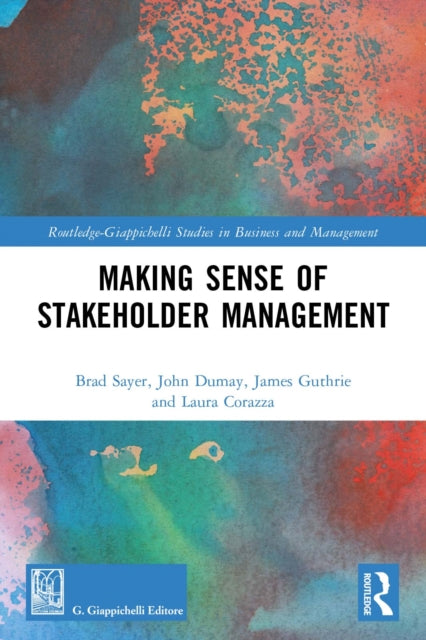 Book cover of: Making Sense of Stakeholder Management. By: Brad Sayer
