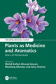 Book cover of: Plants as Medicine and Aromatics. By: Mohd Kafeel Ahmad Ansari