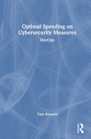 Optimal Spending on Cybersecurity Measures